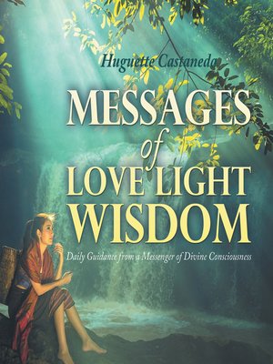 cover image of Messages of Love Light & Wisdom